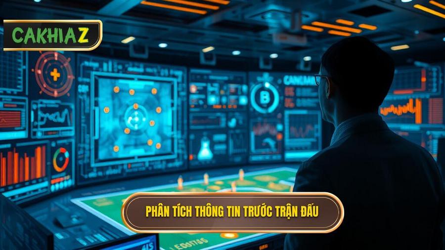 2. Phân Tích Thông Tin Trước Trận - Nền Tảng Của Mọi Chiến Thắng